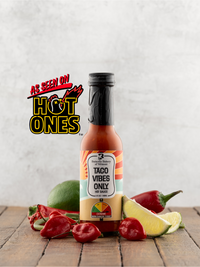 Taco Vibes Only Hot Sauce