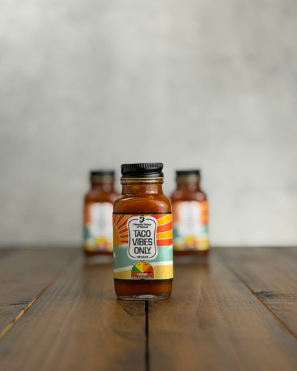 Taco Vibes Only Hot Sauce