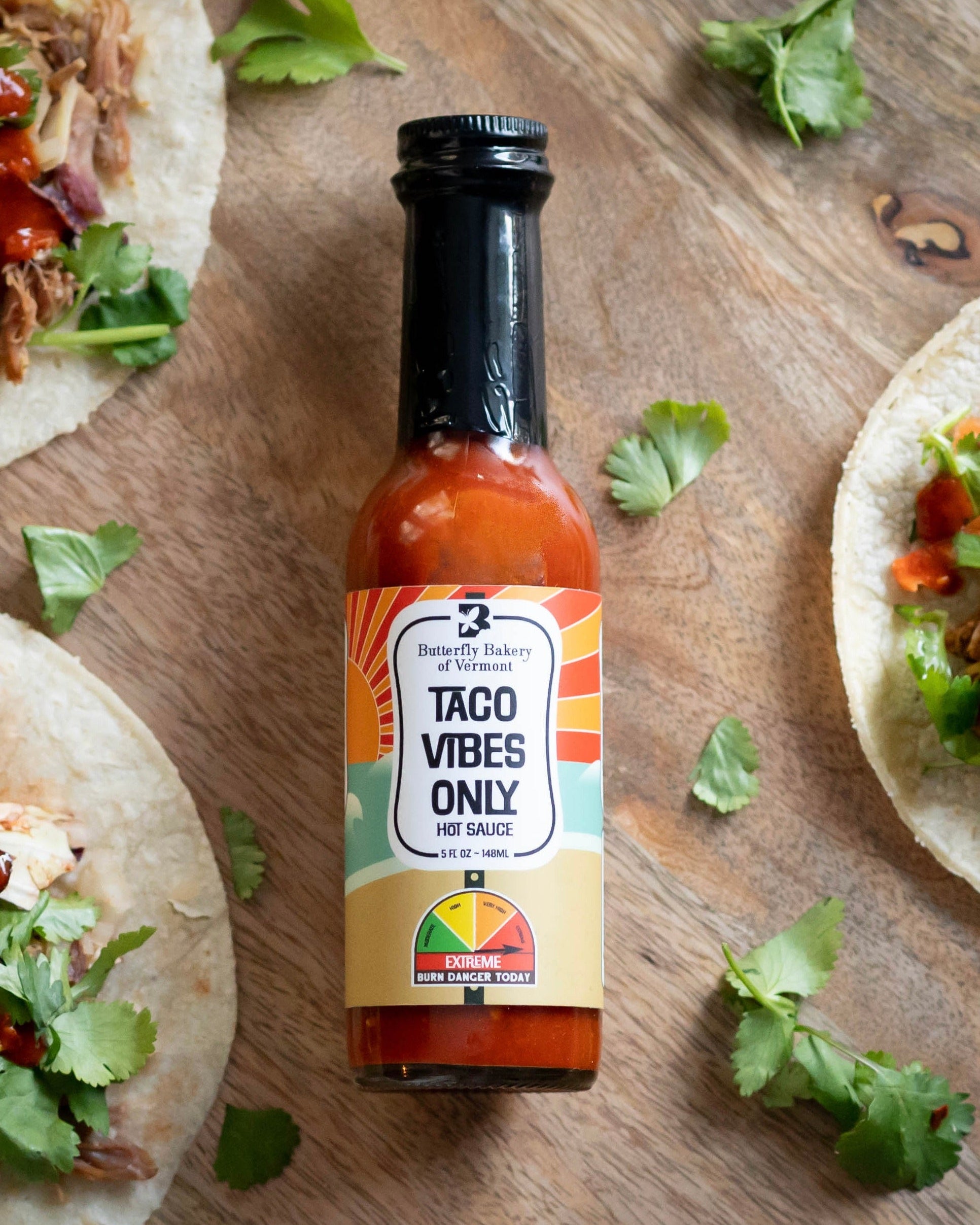 Taco Vibes Only Hot Sauce - Butterfly Bakery of Vermont